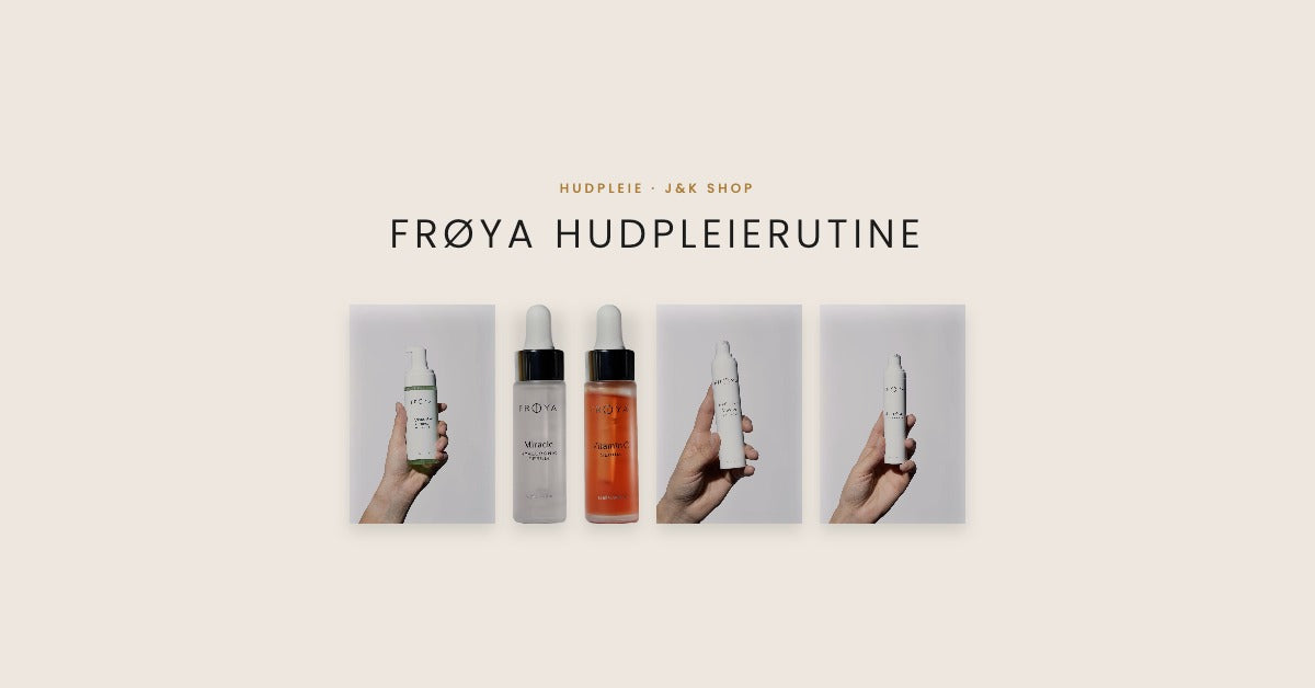 Frøya hudpleierutine morgen og kveld - rens, serum og krem - JK-Shop