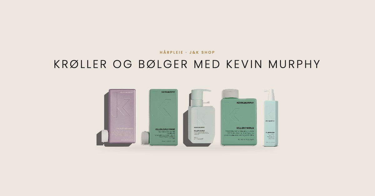 Krøller og bølger med Kevin Murphy: Hydrate Me Wash, Killer Curls Rinse, Killer Curls, Killer Twirls og Killer Waves