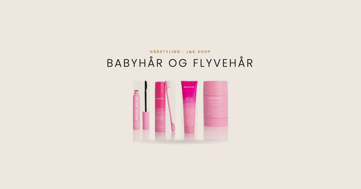 Slickhair produkter mot babyhår og flyvehår